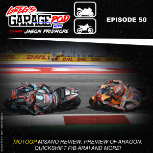 Ep50 - MotoGP Misano, Aragon Preview, QuickShift p/b ARAI and more!