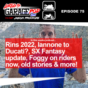 Ep75 - Rins stays with Suzuki, Aprilla keen to keep Iannone, SX Fantasy update, listener questions answered and more! 