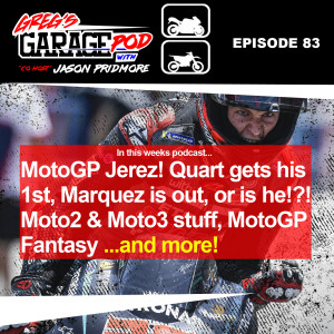 Ep83 - 2020 MotoGP Jerez 1 Wrap-up & MotoGP Fantasy