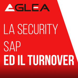 La Security SAP ed il turnover