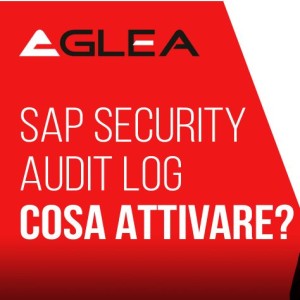SAP Security Audit Log cosa attivare?