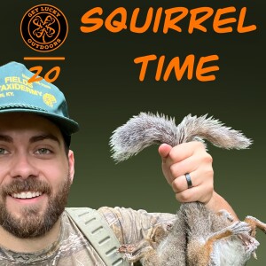 It’s Squirrel Time Baby