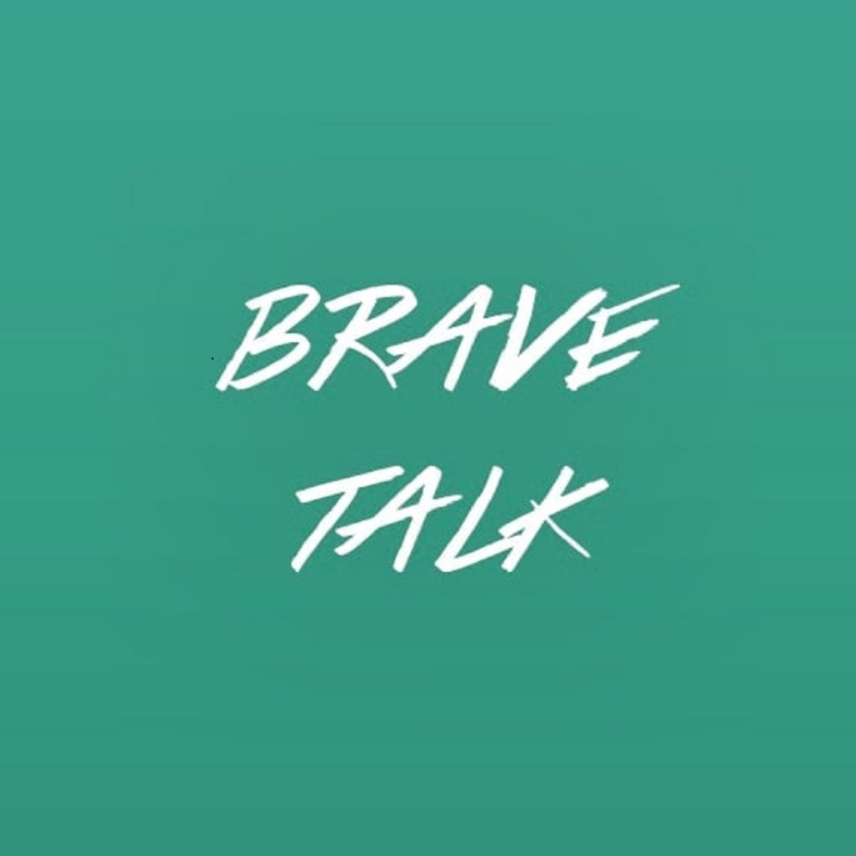 BraveTalk Podcast