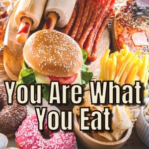 You are What You Eat