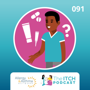 #91 - A Patient's Experience with Chronic Urticaria and Skin of Color