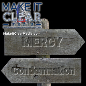 Getting a Second Chance...Mercy Instead of Condemnation - Part 2 - Dr. Stan Ponz