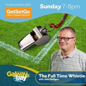 The Full Time Whistle - Sunday May 26th