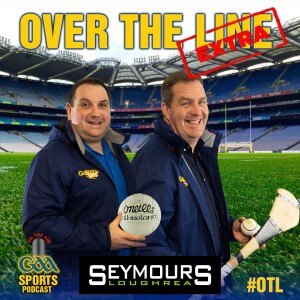 PODCAST: Over The Line EXTRA - EP31