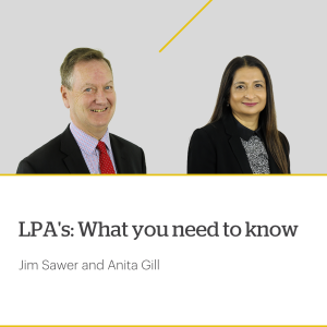 LPA’s | what you need to know