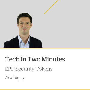 Tech in Two Minutes | Episode 1 | Security Tokens