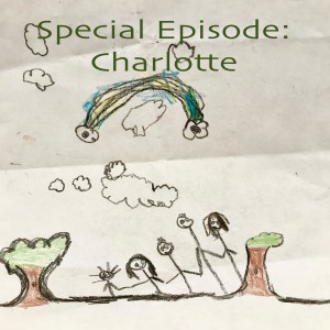 Special Episode - Charlotte