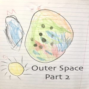 Outer Space Part 2: Planets