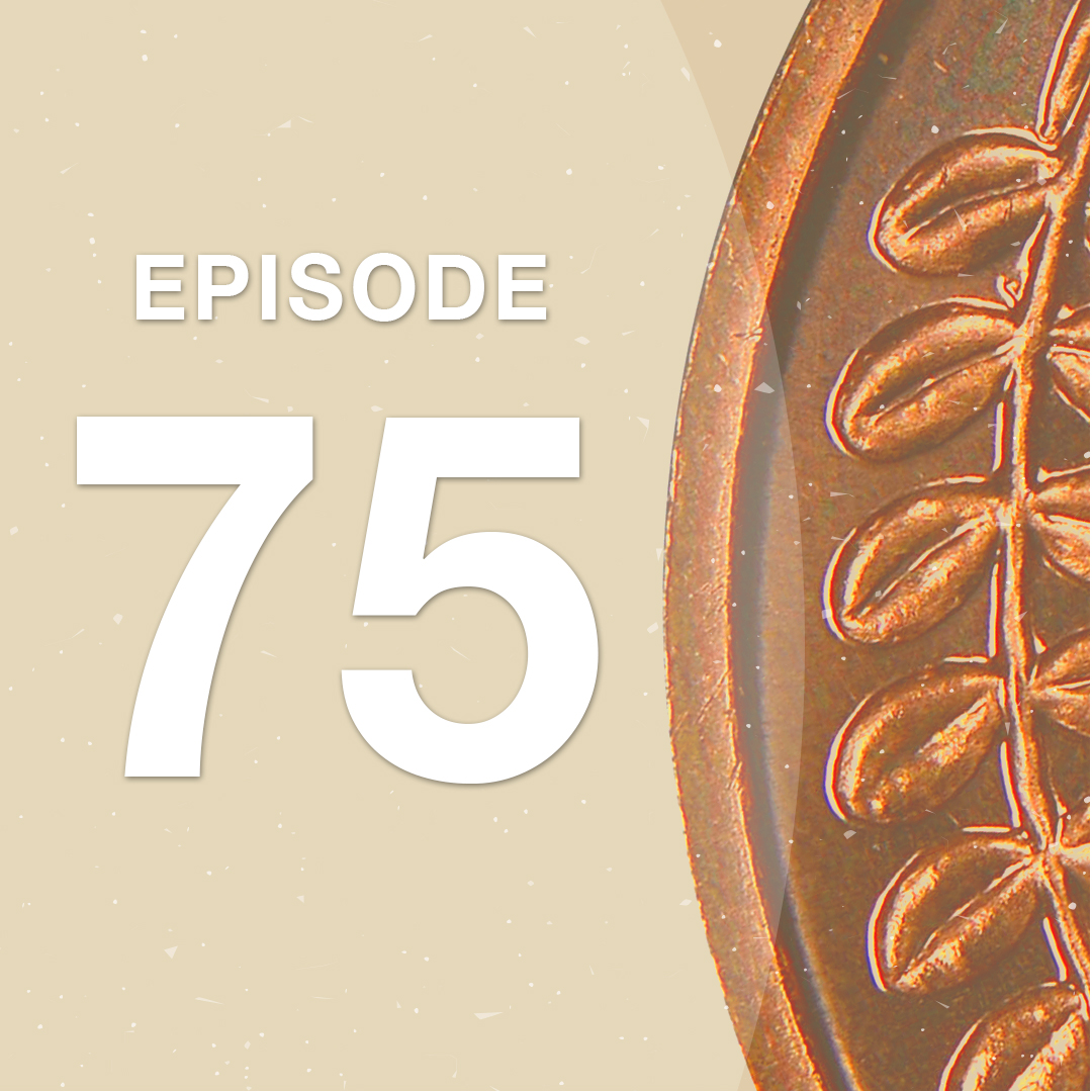 Episode 75 - A Side Hustle Story