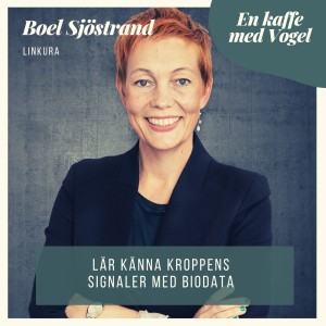 Gäst Boel Sjöstrand. Lär känna kroppens signaler med biodata.