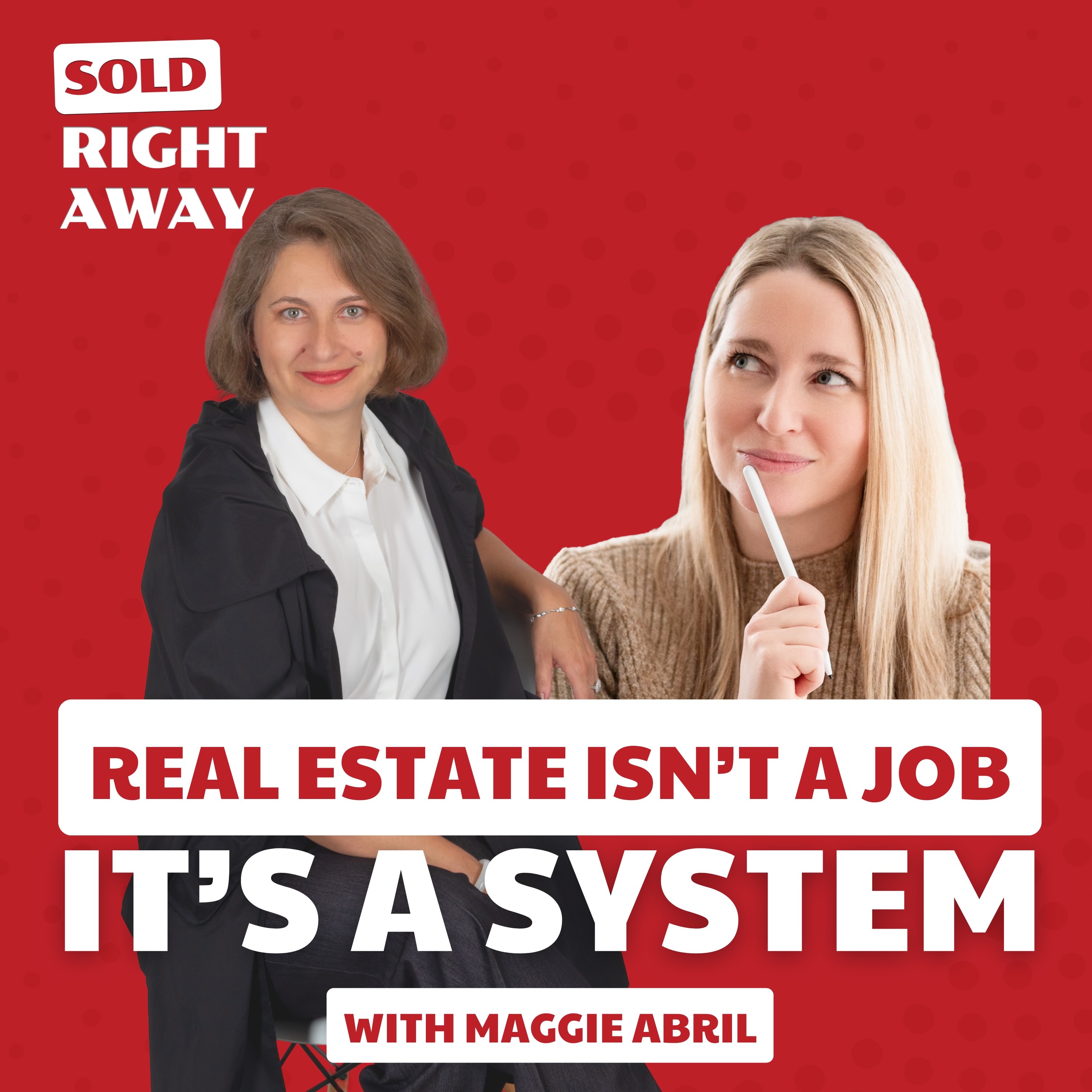 Sold Right Away w. Maude Leger