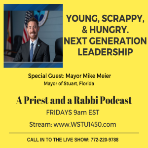Young, Scrappy, and Hungry. Next Gen Leadership, Mayor Mike Meier