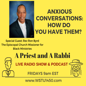 Anxious Conversations-How Do You Have Them? Rev Ron Byrd