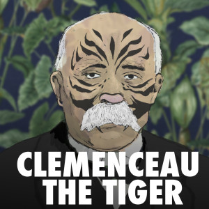 The Year Episode 5: Clemenceau The Tiger