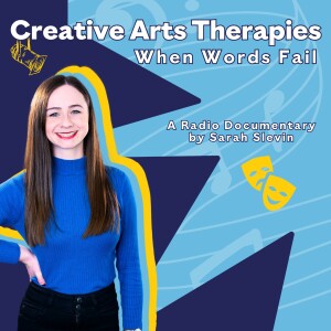 Creative Art Therapies – When Words Fail
