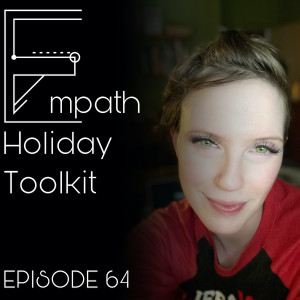 Empath Holiday Toolkit