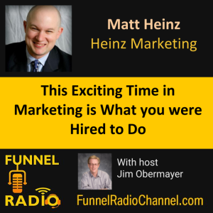 This Exciting Time in Marketing is What You Were Hired to Do