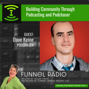Building Community Through Podcasting and Podchaser