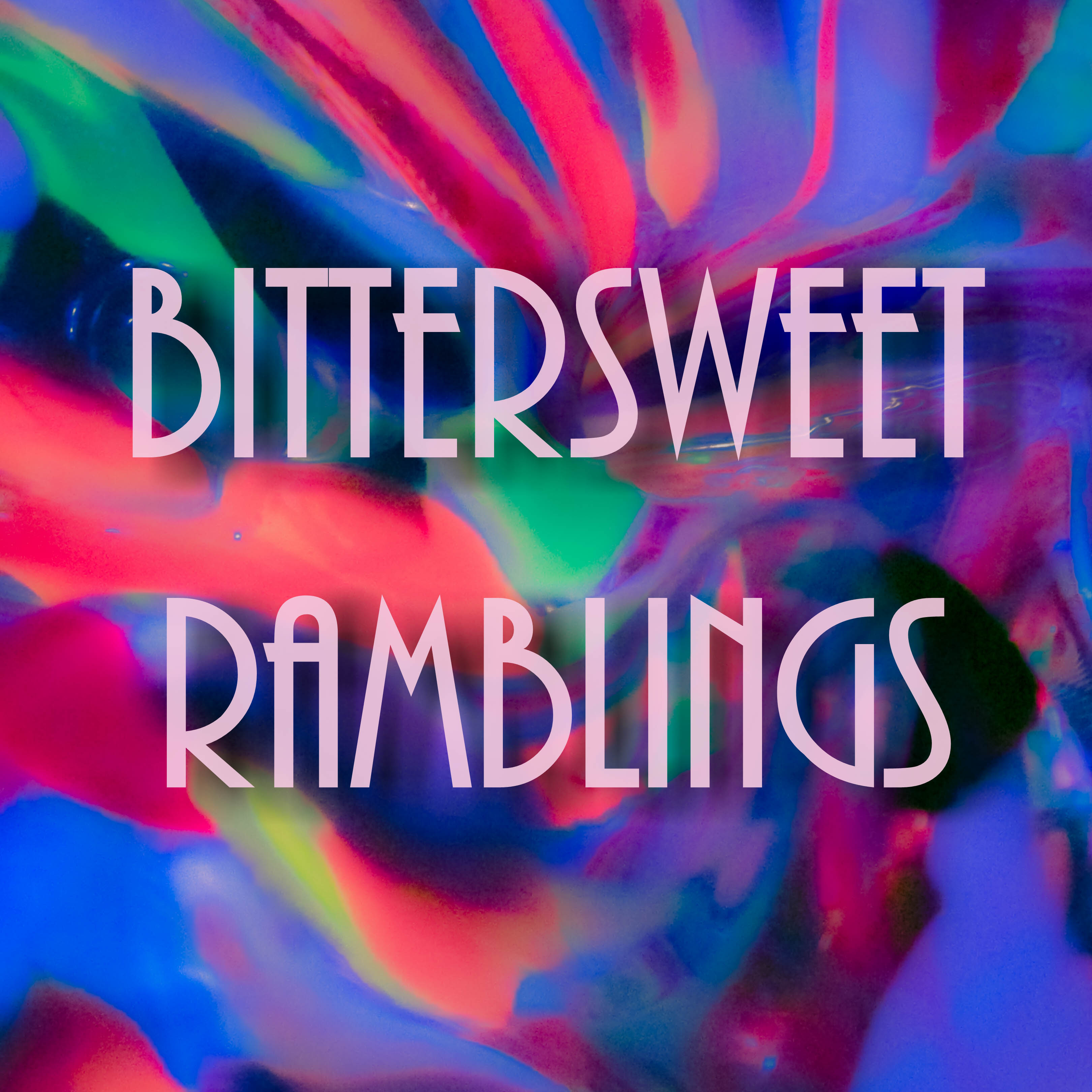 Bittersweet Ramblings