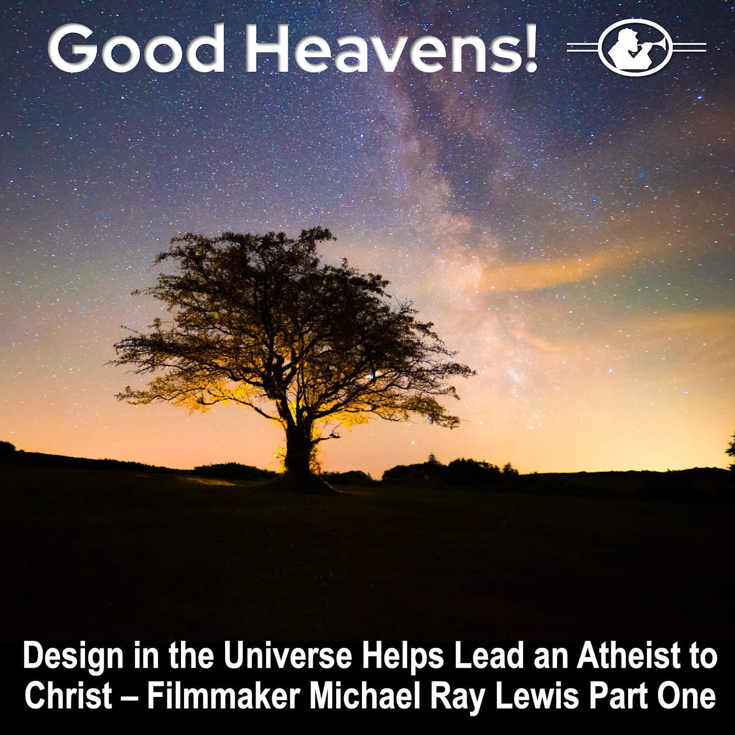 Good Heavens!  The Human Side of Astronomy