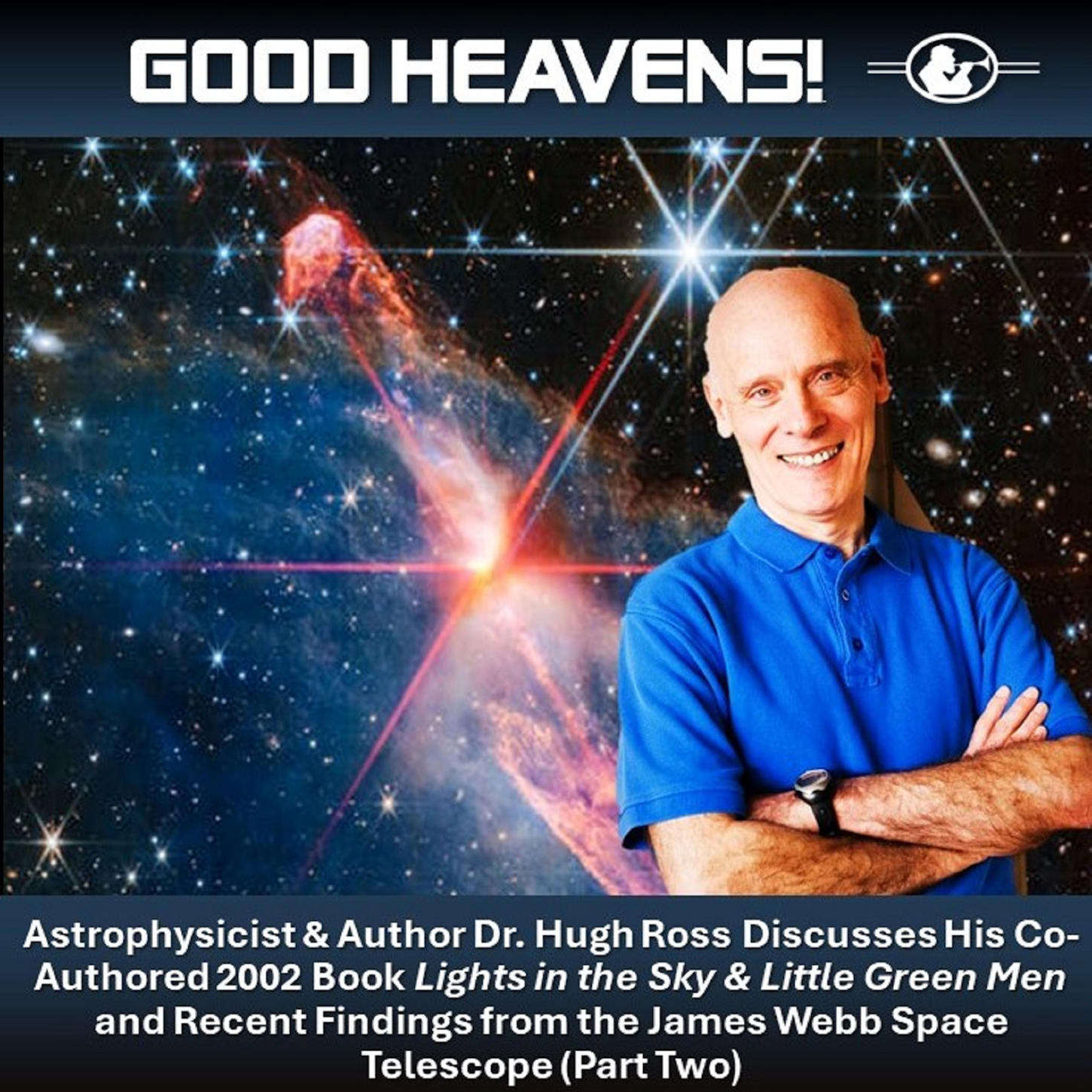 Good Heavens!  The Human Side of Astronomy