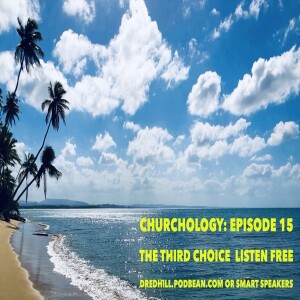 Apr 13, 2025 16:11 Churchology: Episode 15 The Third Choice / Acts 17.1-34
