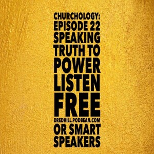 Jun 1, 2025 16:19 Churchology: Episode 22 Speaking Truth To Power / Acts 25.1-26.32