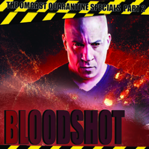 Bloodshot - Movie Review