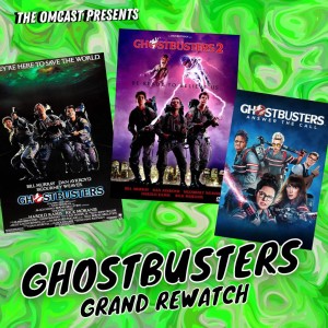 Ghostbusters - The Grand Rewatch