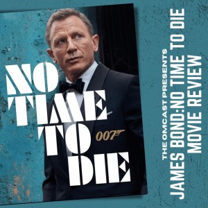No Time to Die - Movie Review