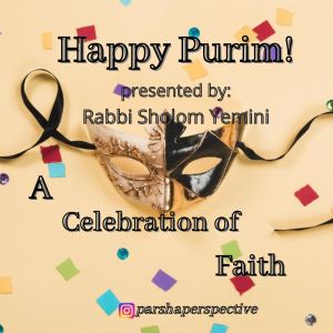 Purim, a celebration of faith!