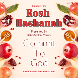 Commit to G-d, The Rosh Hashanah Perspective