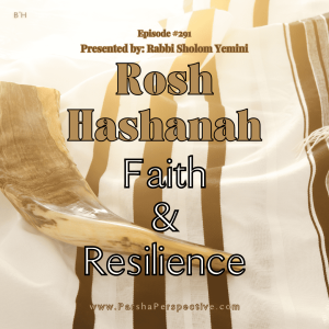 Faith and Resilience: The Rosh Hashanah Perspective