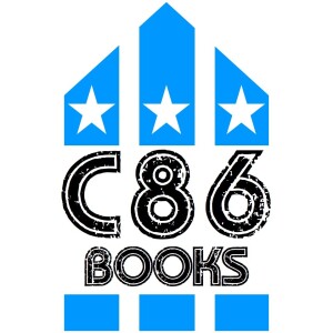 Nige Tassell -Whatever Happened to the C86 Kids?: An Indie Odyssey