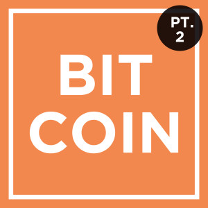 Bitcoin, com António Vilaça Pacheco - Parte 2