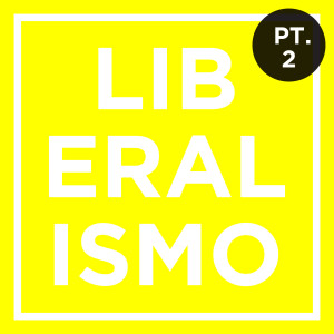 Liberalismo, com João Tiago Gaspar - parte 2