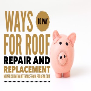 Apr 3, 2022 19:51 Ways To Pay For Roof Repairs And Replacement
