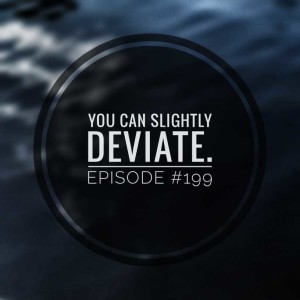 #199 You can slightly deviate.