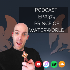 #379 Prince of Waterworld