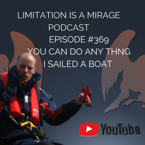 You Can achieve any thing, I sailed a boat