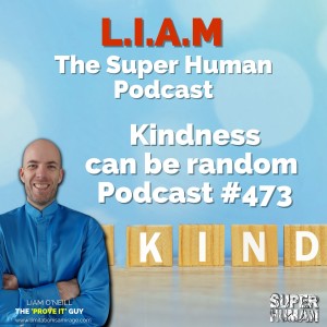 #473 Kindness can be random