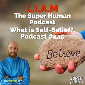 #445 What is Self Belief?
