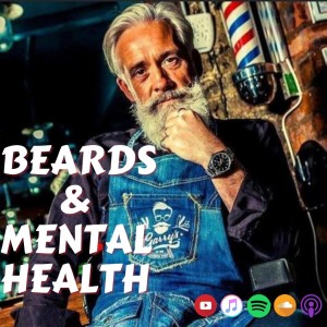 Garry Jackson | Beards & Mental Health | Bonus Episode 19