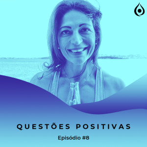 Questões Positivas - Refletindo sobre 2020 + Meditação para limpar energias passadas