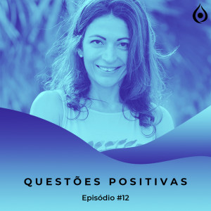 Questões Positivas - Liberte-se dos vícios por meio do Mindfulness + Meditação de escaneamento e atenção plena