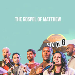 SIX IN SIX | Matthew 13 | Commission Church